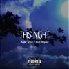 Kidd Prophet - This Night (feat. Avatar Brock) - Single