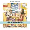 Matteo Marolla - Come un appuntamento - Single